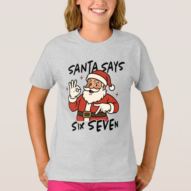 Camiseta Christmas 67 Tee Santa Diz Seis Sete Meme (Frente)