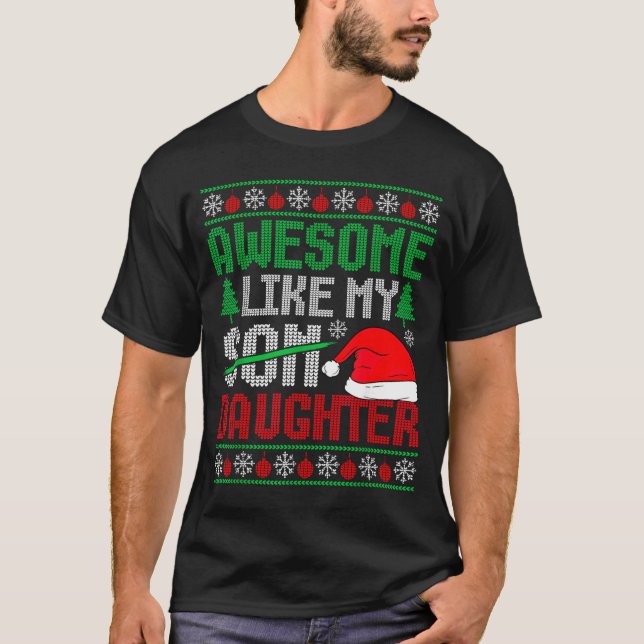 Camiseta Christmas Awesome Like My Daughter Santa Hat Ugly  (Frente)
