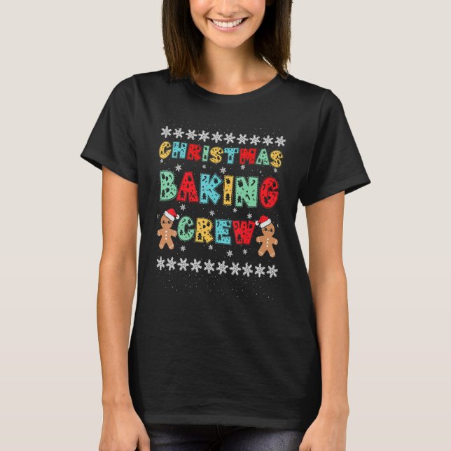 Camiseta Christmas Baking Crew Gingerbread Men With Xmas Ha (Frente)
