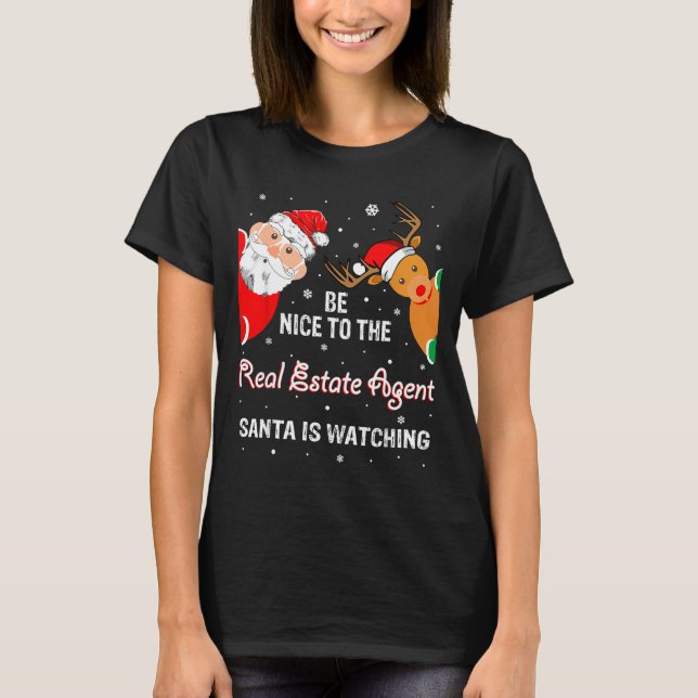 Camiseta Christmas Be Nice To The Real Estate Agent Santa  (Frente)