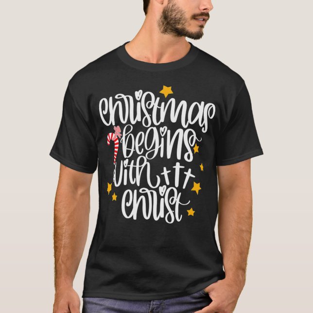 Camiseta Christmas Begins With Christ Christian Religious  (Frente)