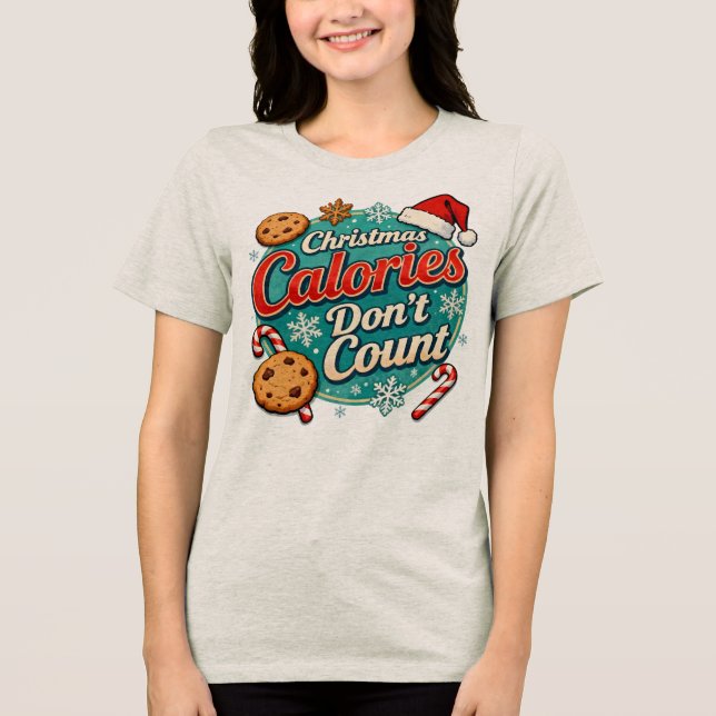 Camiseta Christmas Calories Don’t Count Funny Santa Claus  (Frente)