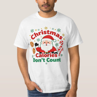 Camiseta Christmas Calories Don’t Count - xmas funny quotes
