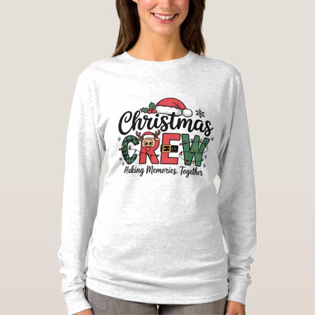 Camiseta Christmas Crew Making Memories Together | Cozy (Frente)