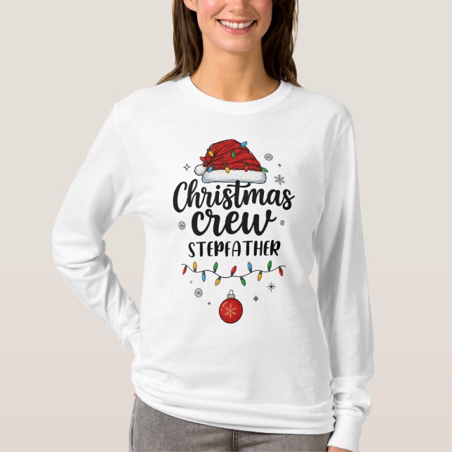 Camiseta Christmas Crew Stepfather Santa Hat Matching Chris (Frente)