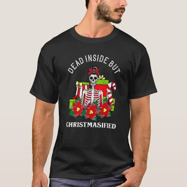 Camiseta Christmas Dead Inside Skeleton Messy Bun (Frente)