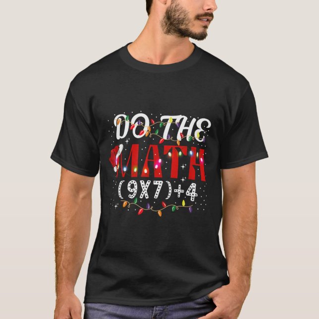 Camiseta Christmas Funny Do The Math Meme (9x7)+4 Gift Lear (Frente)