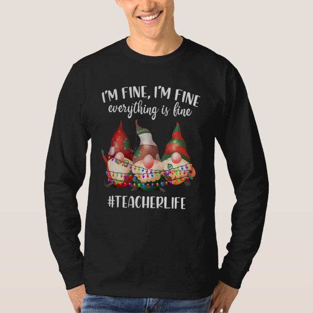 Camiseta Christmas Gnomes I'm Fine Everything Is Fine Teach (Frente)