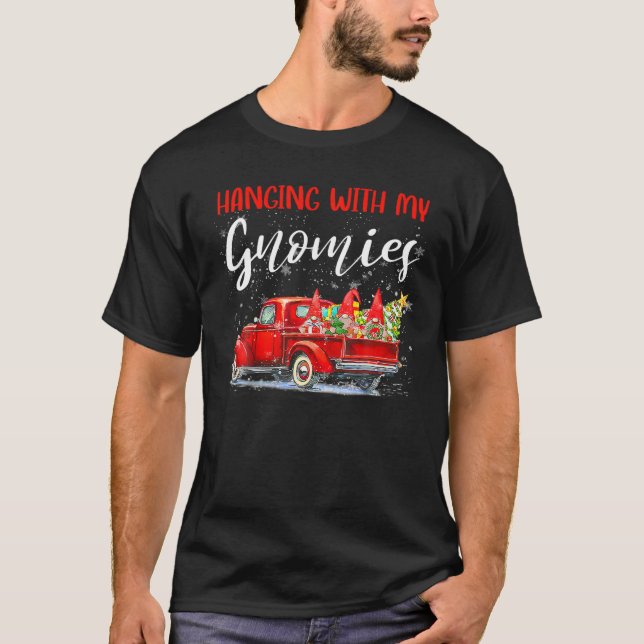 Camiseta Christmas Hanging With My Gnomies Red Truck Xmas T (Frente)