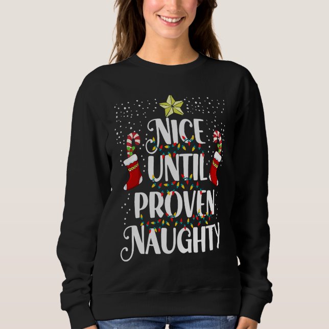 Camiseta Christmas Holiday Naughty Nice Until Proven Naught (Frente)