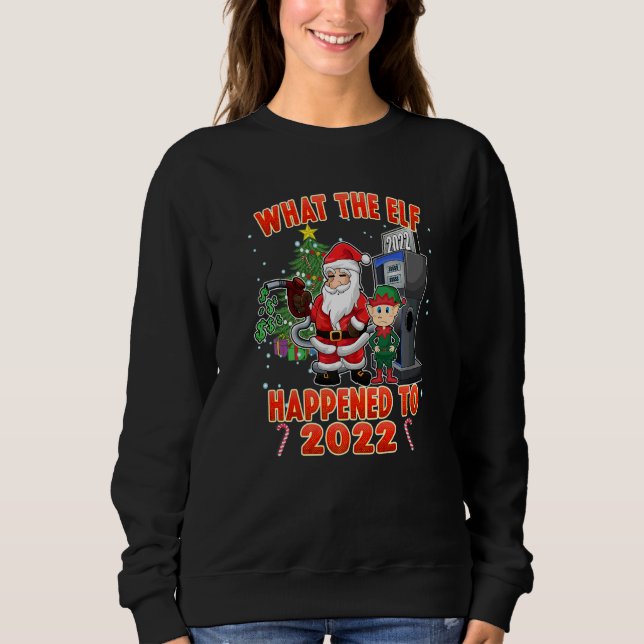 Camiseta Christmas Humor What the Elf Happened to 2022  (Frente)