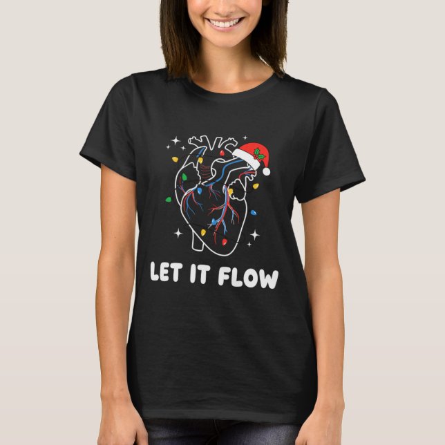 Camiseta Christmas Let It Flow Cardiac Heart Funny Nurse Ho (Frente)