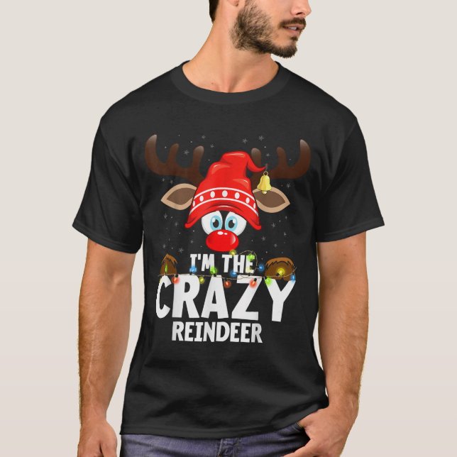 Camiseta Christmas Matching I'm The Crazy Reindeer  (Frente)