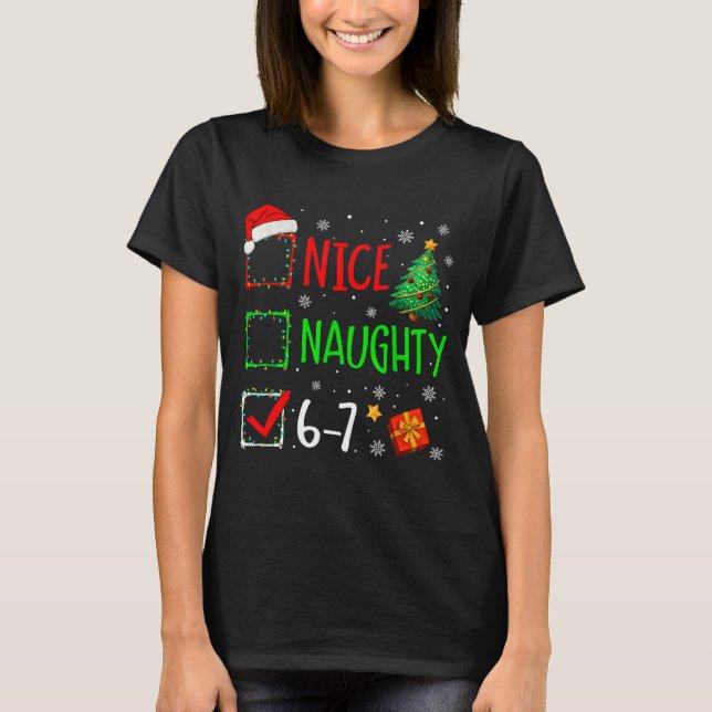 Camiseta Christmas Nice Naughty 67 Brainrot Funny 6-7 Meme  (Frente)