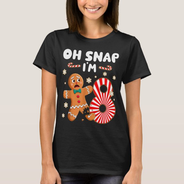 Camiseta Christmas Oh Snap 8 Year Old Gingerbread Man 8th B (Frente)