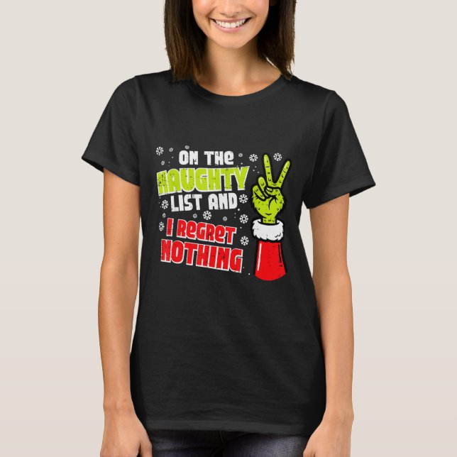 Camiseta Christmas On Naughty List Regret Nothing Xmas Men  (Frente)