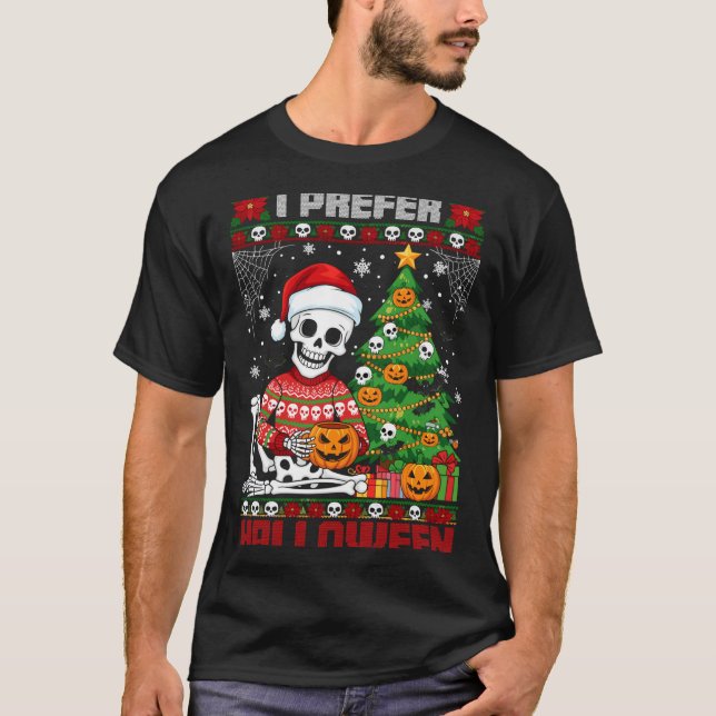 Camiseta Christmas Skeleton I Prefer Halloween Ugly Xmas Gr (Frente)
