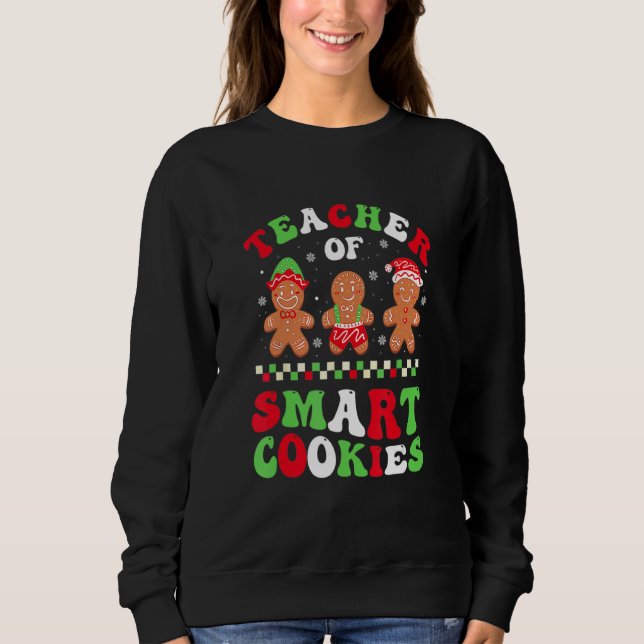 Camiseta Christmas Teacher Of Smart Cookies Gingerbread Cre (Frente)