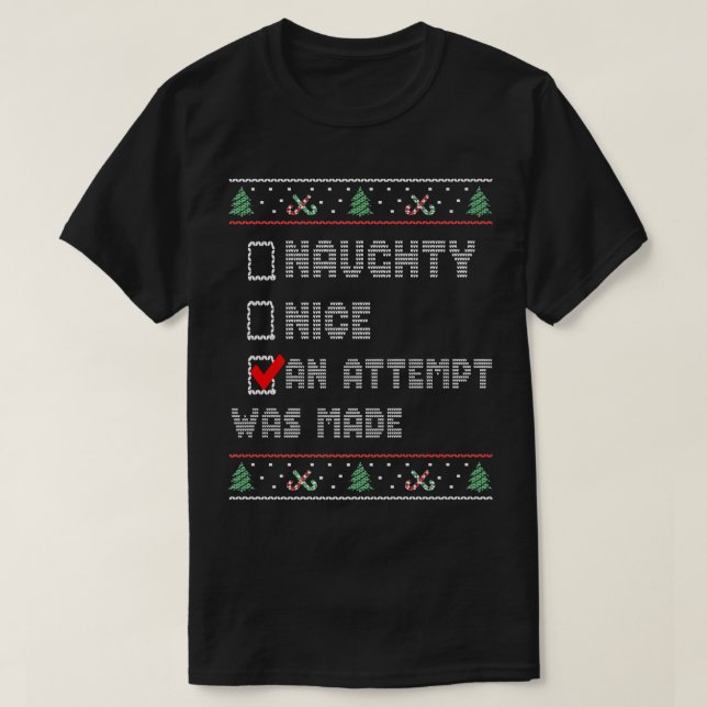 Camiseta Christmas Ugly Sweater, Naughty Or Nice Christmas  (Frente do Design)