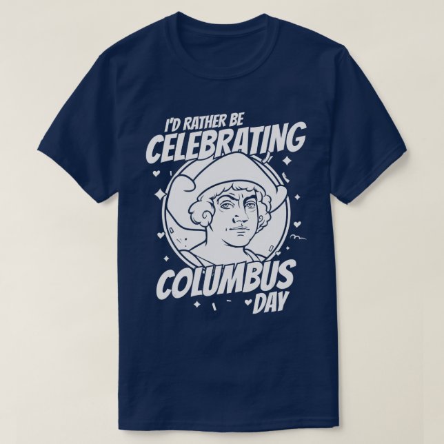 Camiseta Christopher Columbus Day (Frente do Design)