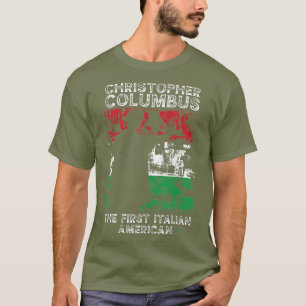Camiseta Christopher Columbus O Primeiro Italiano Americano