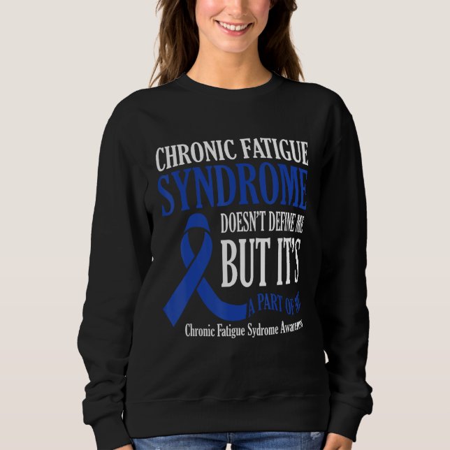 Camiseta Chronic Fatigue Syndrome Doesn t Define Me Awarene (Frente)
