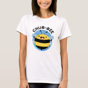 Camiseta Chub-Bee Cute Chubby Bee Pun