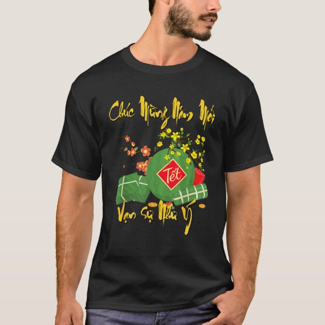 Camiseta Chuc Mung Nam Moi Van Su Nhu Y Tet Co Truyen Vietn (Frente)