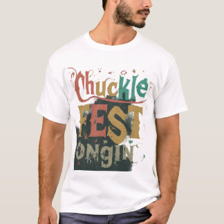 Camiseta Chuckle Fest Continuando