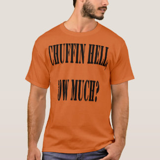 Camiseta Chuffin Hell Não Tem Muito Dialeto Yorkshire Collo