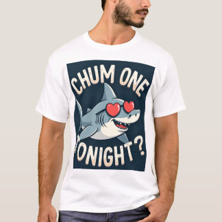 Camiseta Chum One Tonight Shark Design