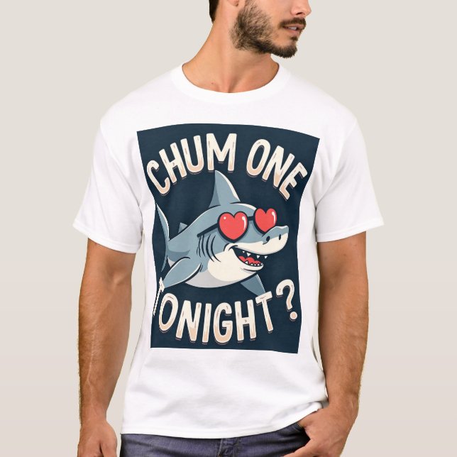 Camiseta Chum One Tonight Shark Design (Frente)