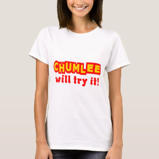 Camiseta Chumlee tentá-lo-á