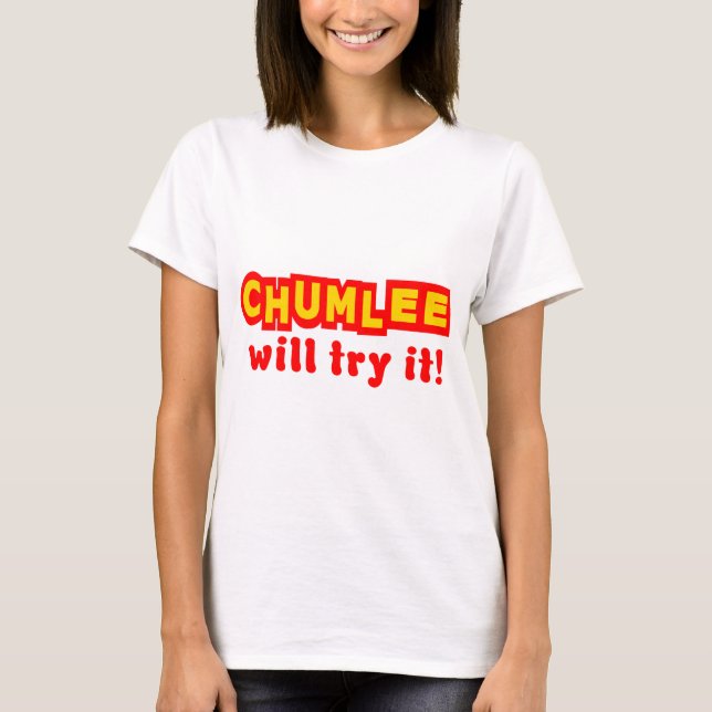 Camiseta Chumlee tentá-lo-á (Frente)