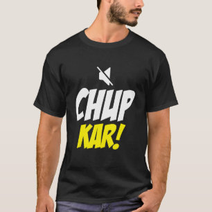 Camiseta Chup Karo Cale A Boca Hindi Citação Memória