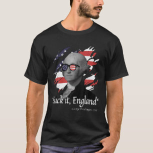 Camiseta Chupa A Inglaterra Engraçado 4 De Julho - George W