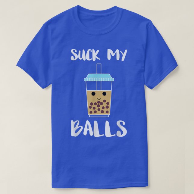 Camiseta Chupa as minhas bolas Boba Tea Bubble Tea (Frente do Design)