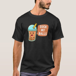 Camiseta Chupa minhas bolas Rude Boba Bubble Chá Boba Tea