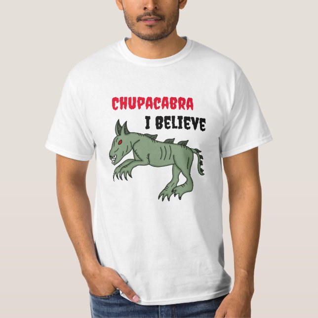 Camiseta Chupacabra | Eu acredito (Frente)