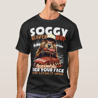 Camiseta Churrasco Soggy Beaver Se Não Estiver Espalhado Pe