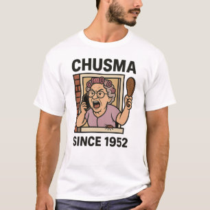 Camiseta Chusma Desde 1952 T Shirt