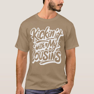 Camiseta Chutando com Meus Primos Diversão Placa de Reunião