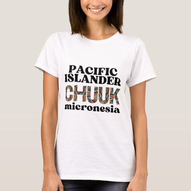 Camiseta Chuuk Chuukese Ilhas do Pacífico Micronésia (Frente)