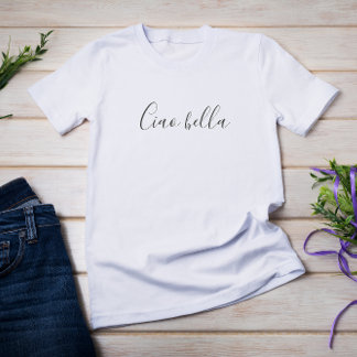 Camiseta Ciao bella | Olá linda