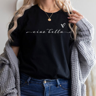 Camiseta Ciao Bella   Script Moderno Italiano com Coração