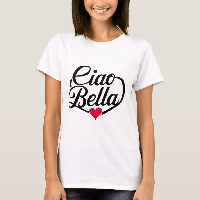 Camiseta Ciao Bella | Script Moderno Italiano com Coração (Frente)