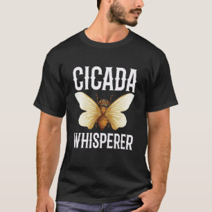 Camiseta Cicada Whisperer para todos os fãs de insetos e bu