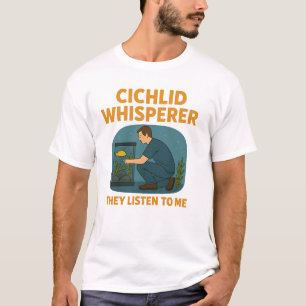 Camiseta Cichlid Whisperer - Eles Me Ouvem