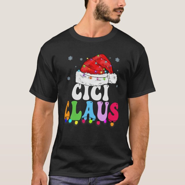 Camiseta Cici Claus Funny Família Xmas Correspondendo Cici  (Frente)