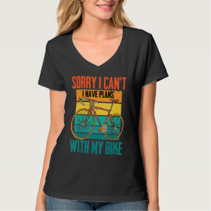 Camiseta Ciclista, desculpa não... tenho planos com minha b
